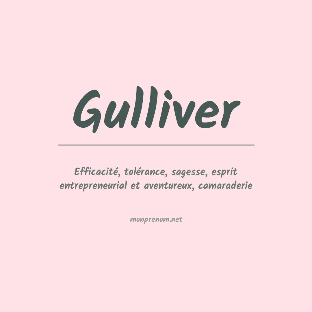 Signification du prénom Gulliver