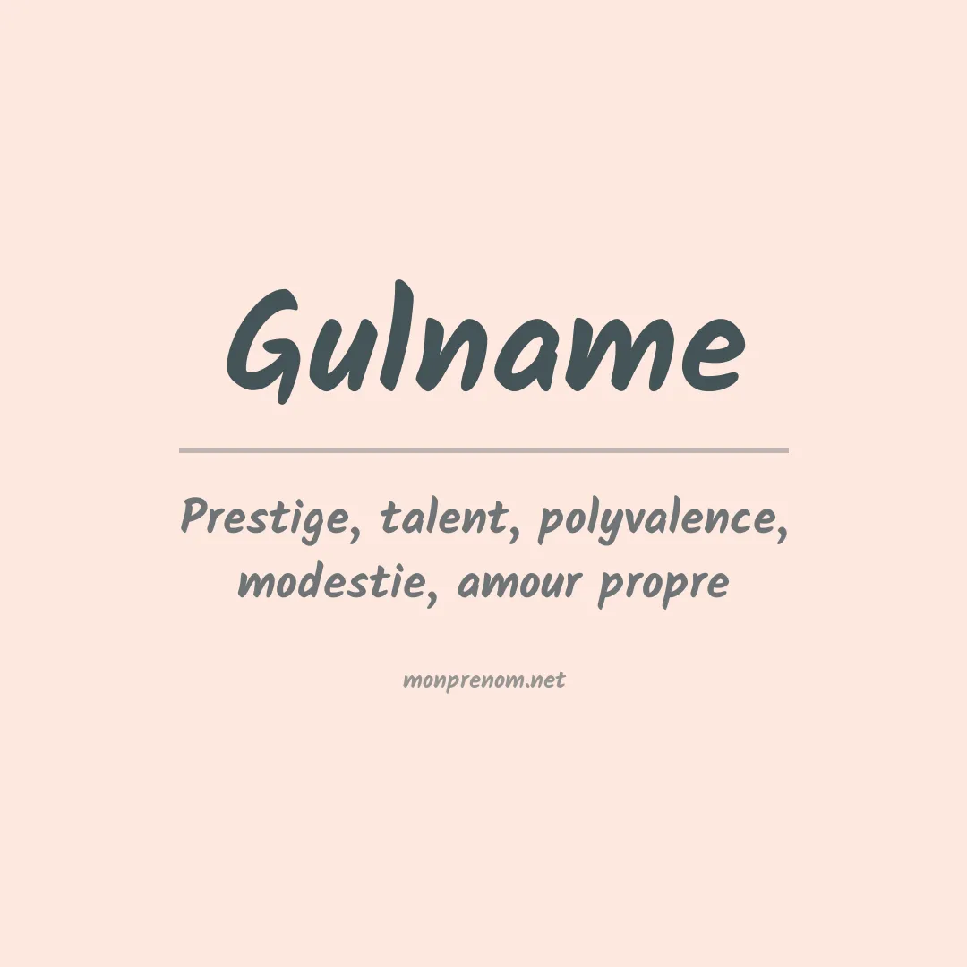 Signification du prénom Gulname
