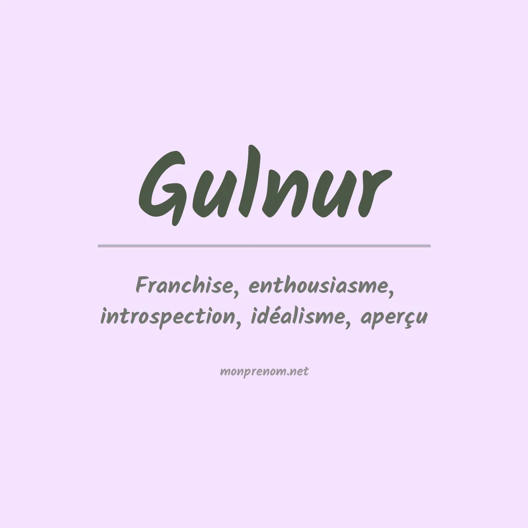 Signification du prénom Gulnur