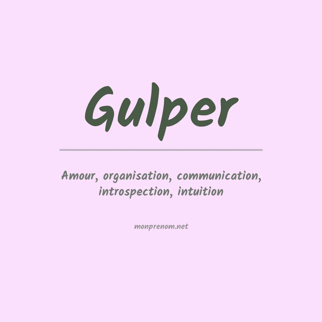 Signification du prénom Gulper