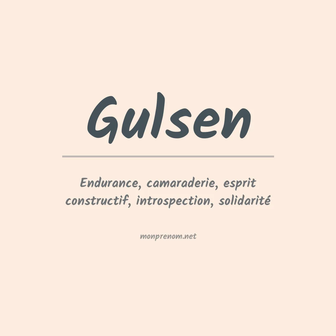Signification du prénom Gulsen