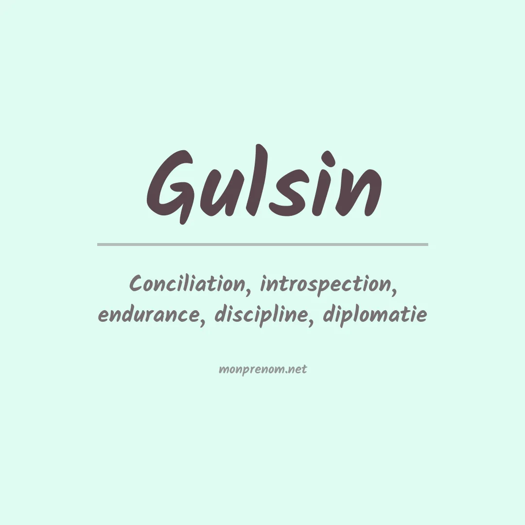 Prénom Gulsin