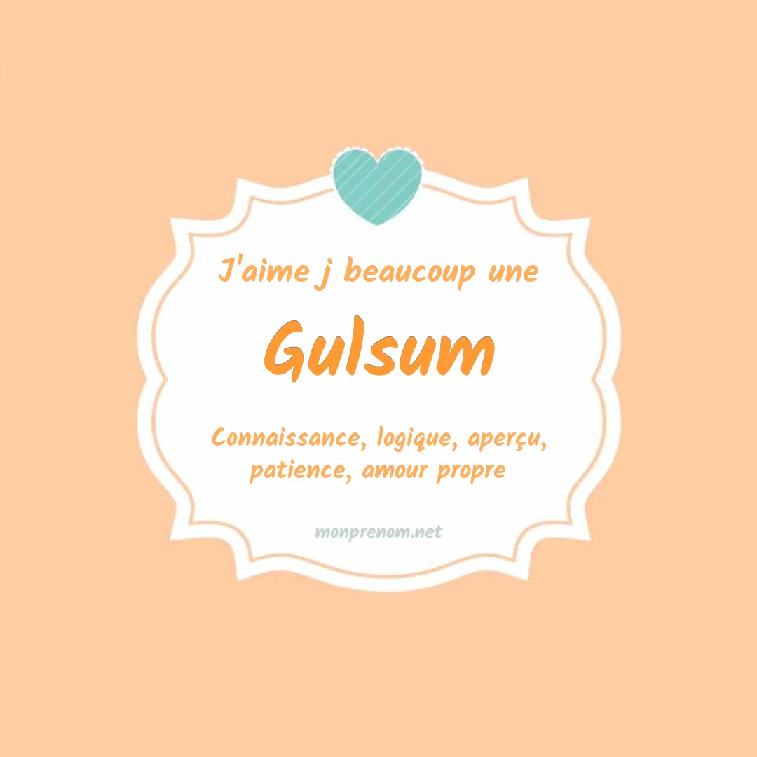 J'aime beaucoup Gulsum