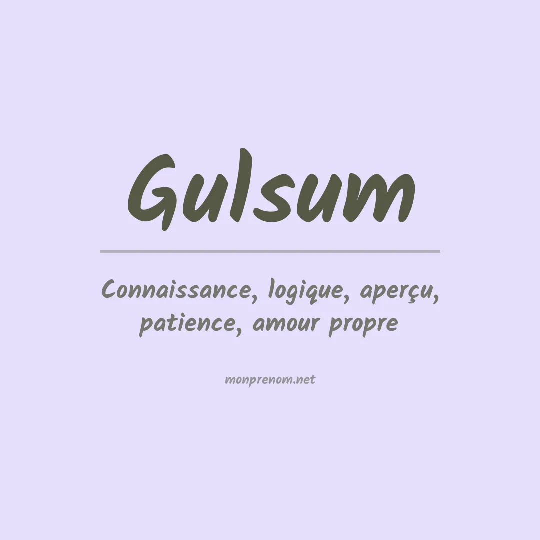 Signification du prénom Gulsum