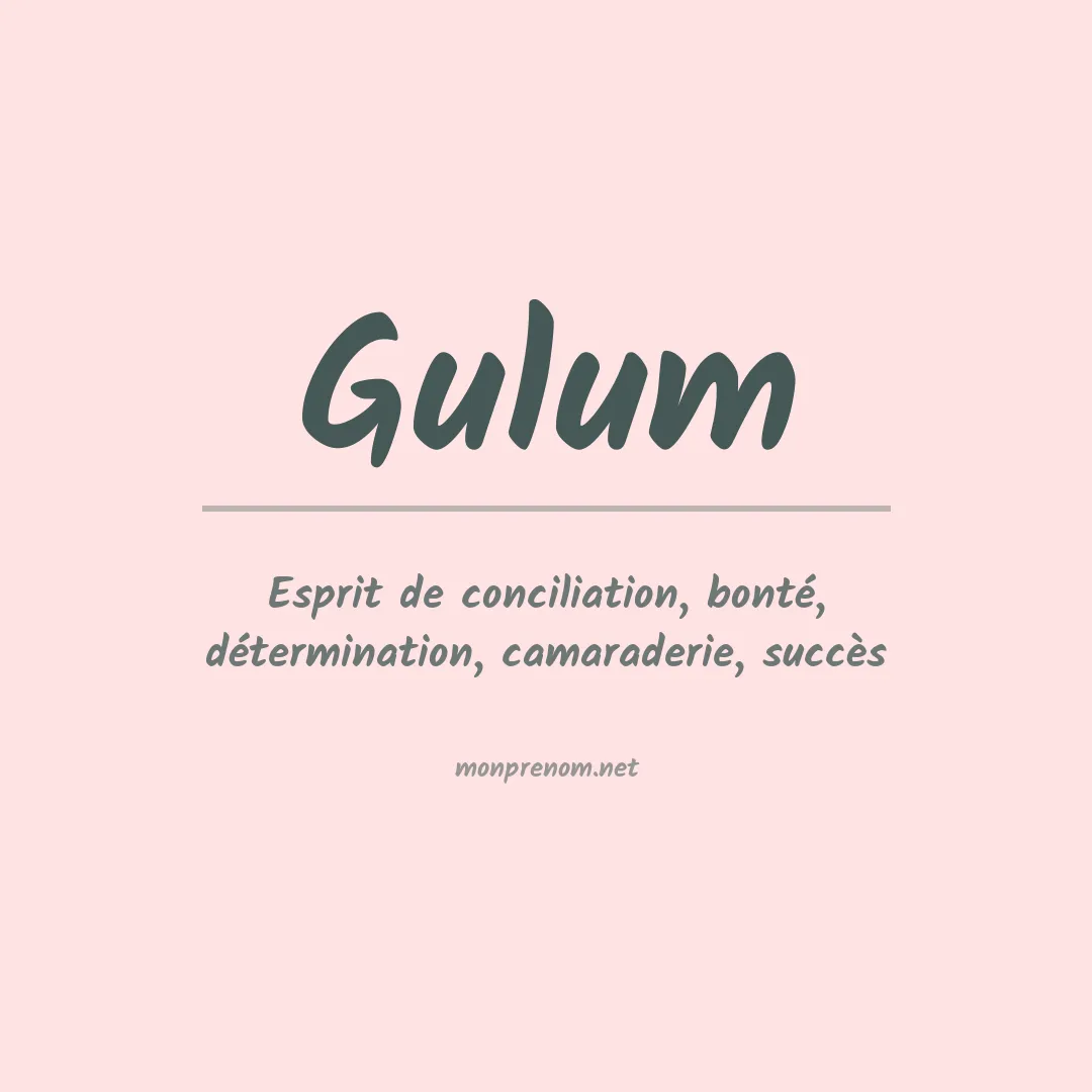 Signification du prénom Gulum