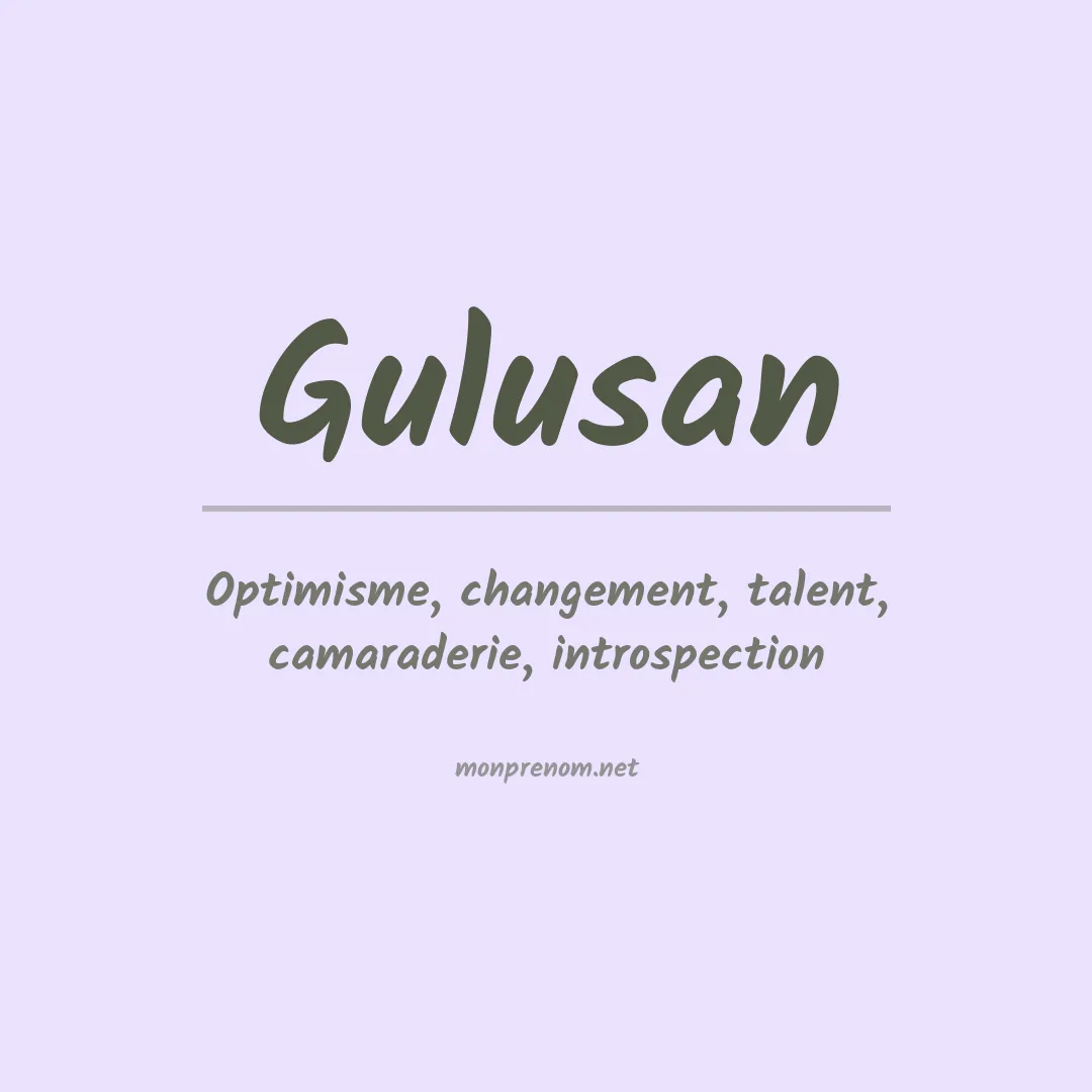 Signification du prénom Gulusan