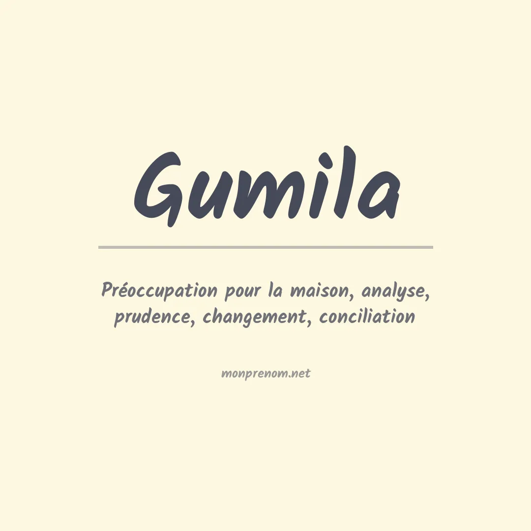 Signification du prénom Gumila