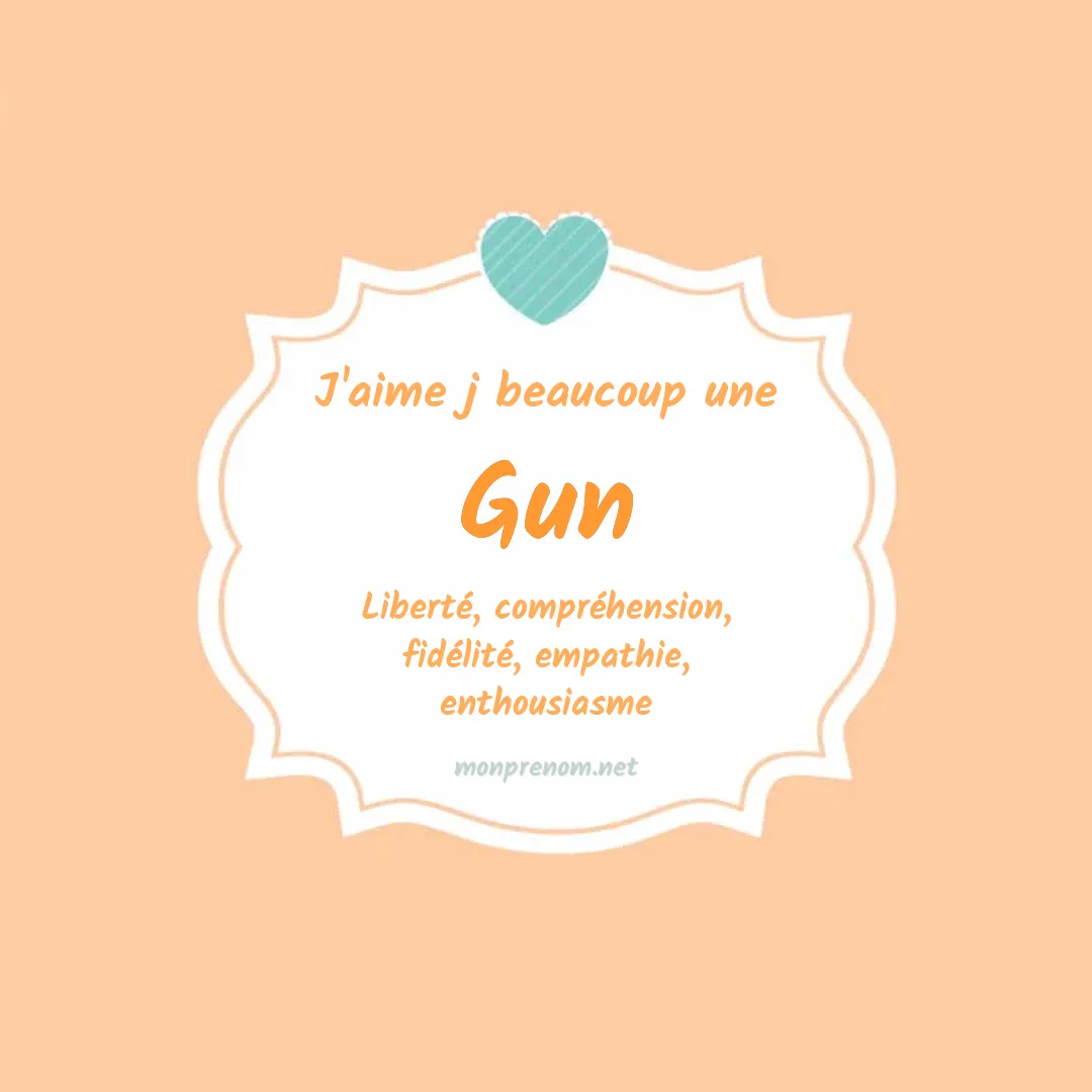 J'aime beaucoup Gun