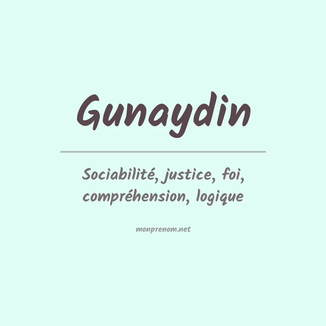 Signification du prénom Gunaydin