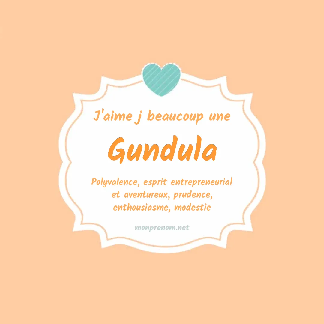 J'aime beaucoup Gundula