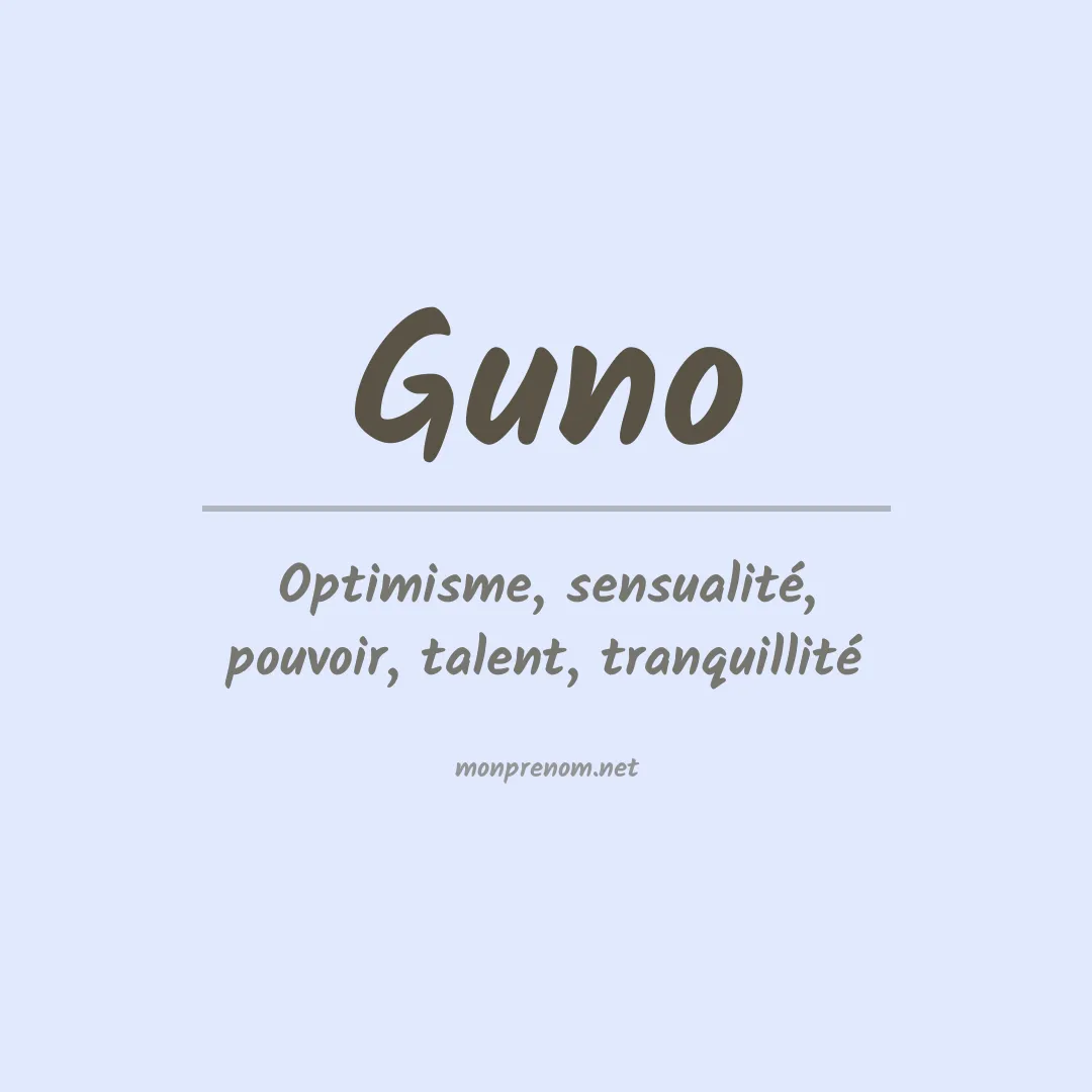 Signification du prénom Guno