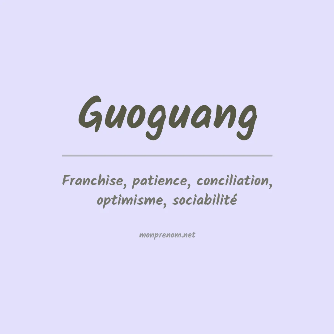 Signification du prénom Guoguang