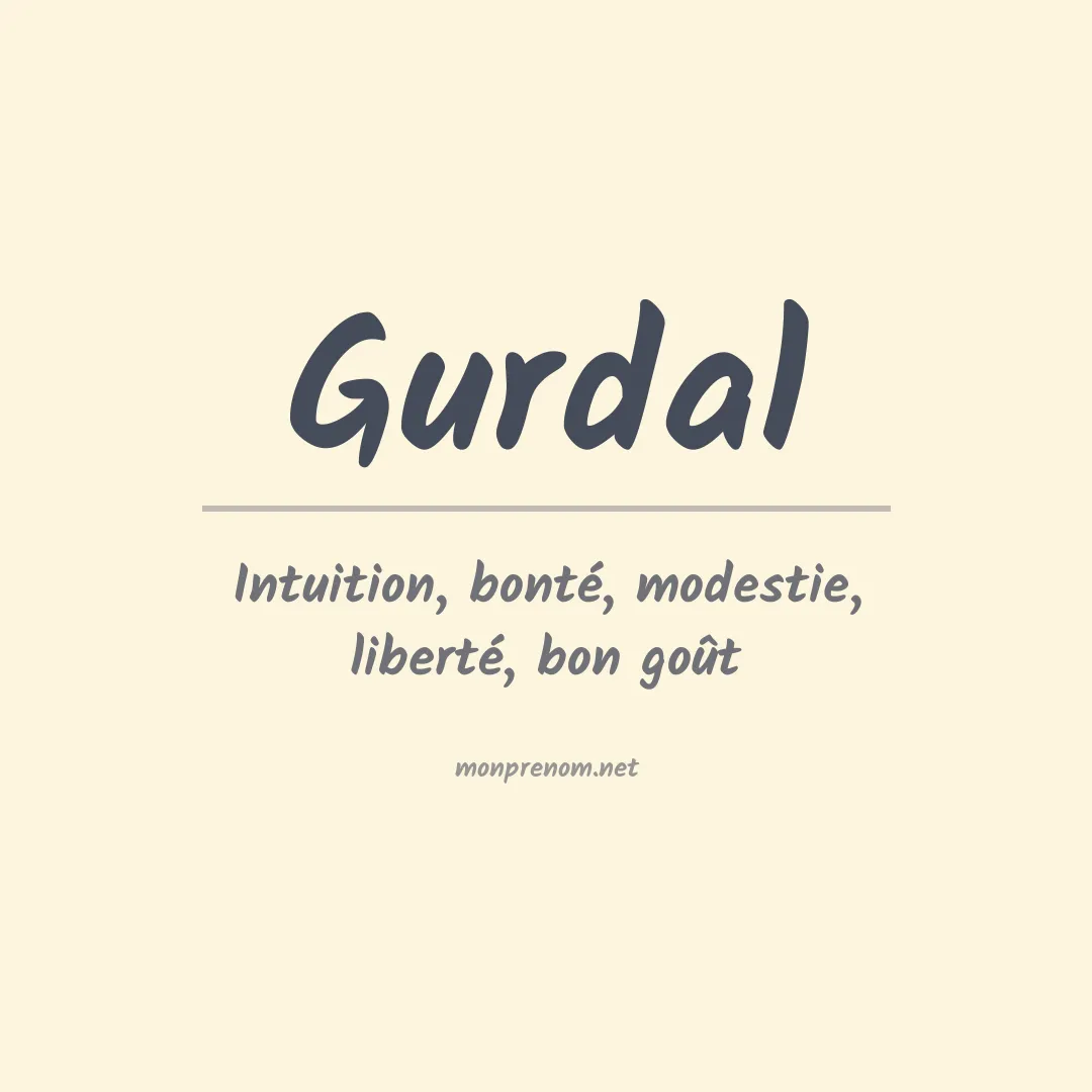 Signification du prénom Gurdal