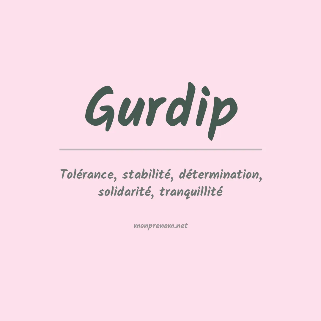 Signification du prénom Gurdip