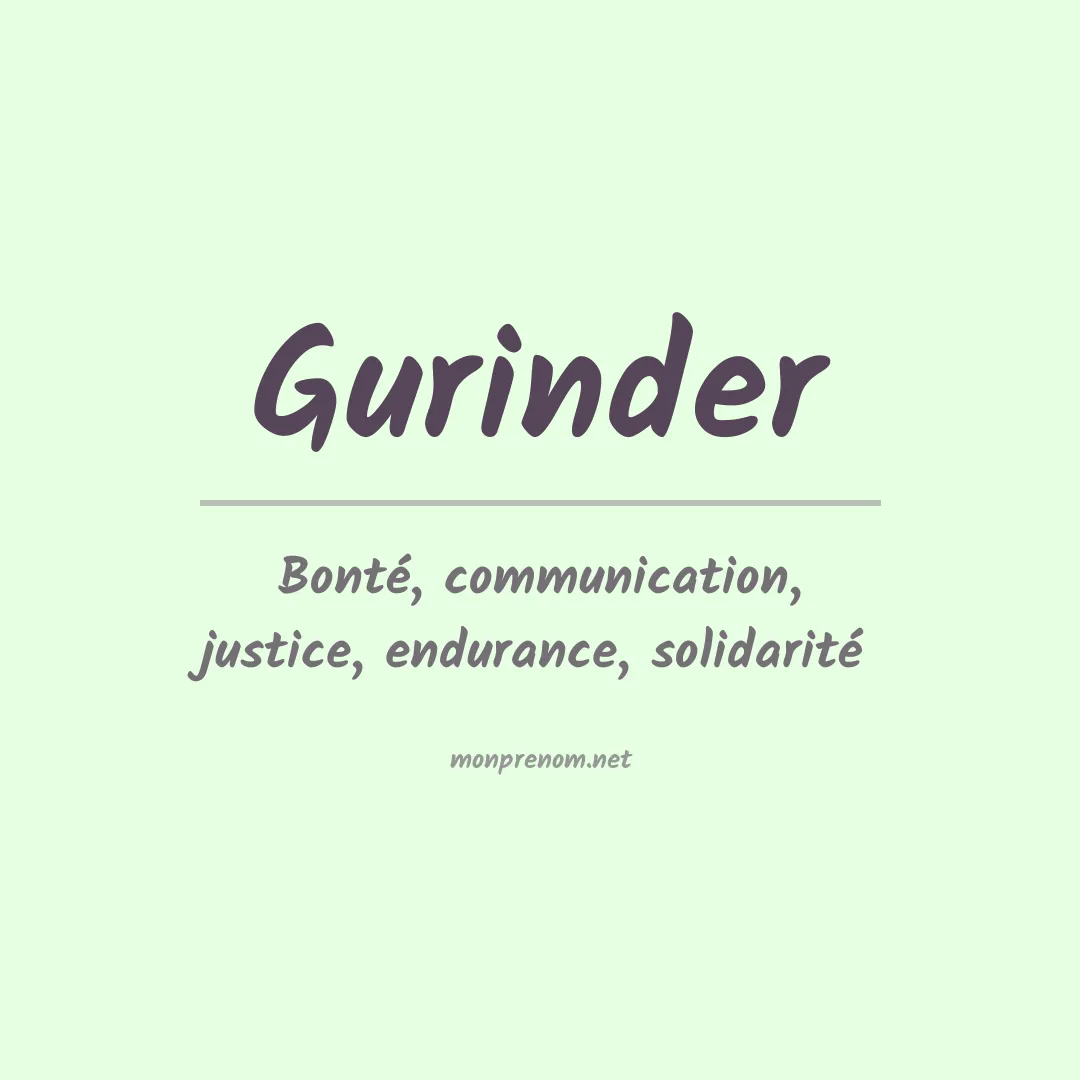Signification du prénom Gurinder
