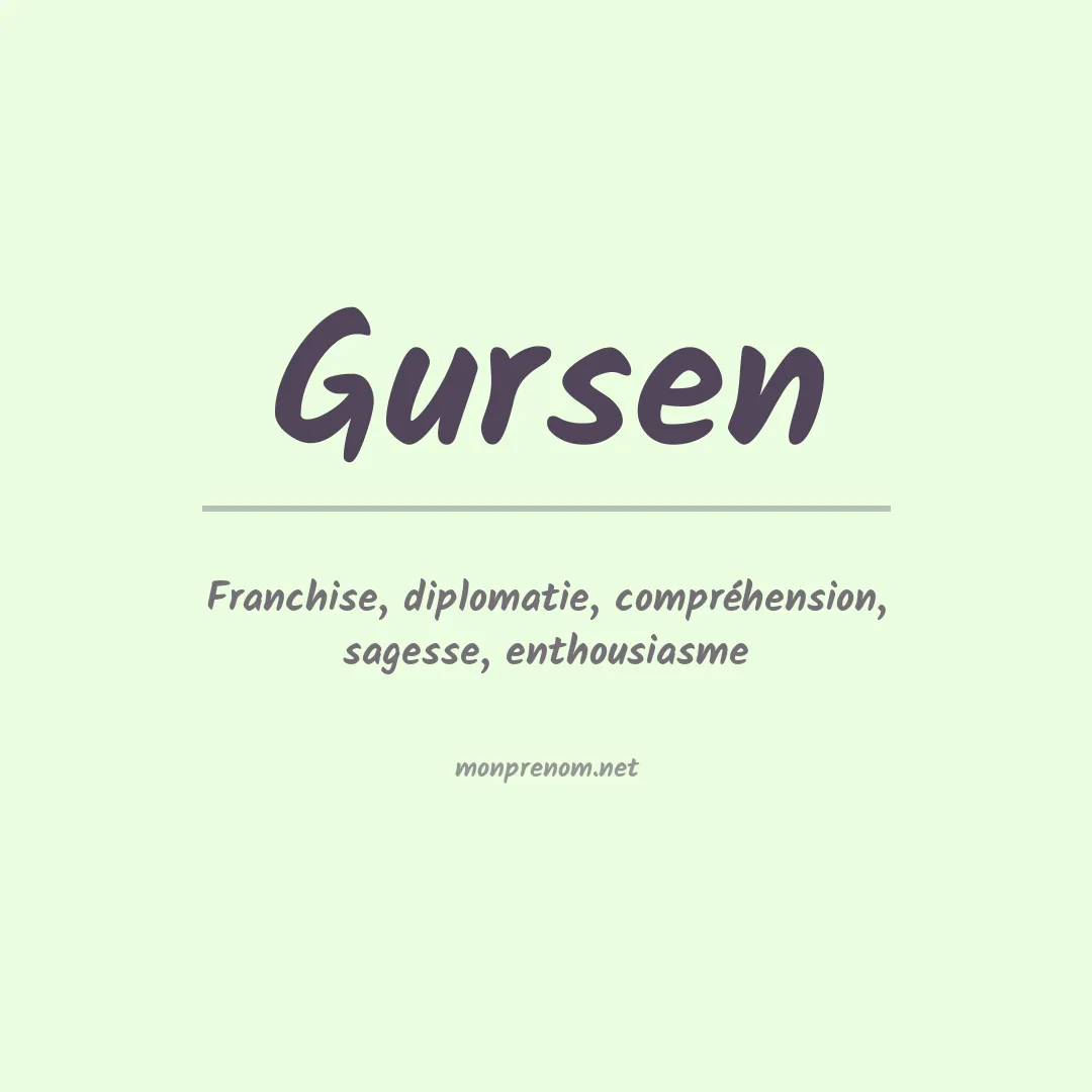 Signification du prénom Gursen