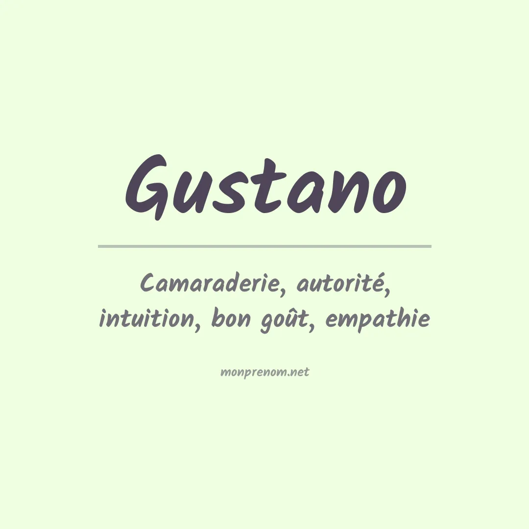Signification du prénom Gustano