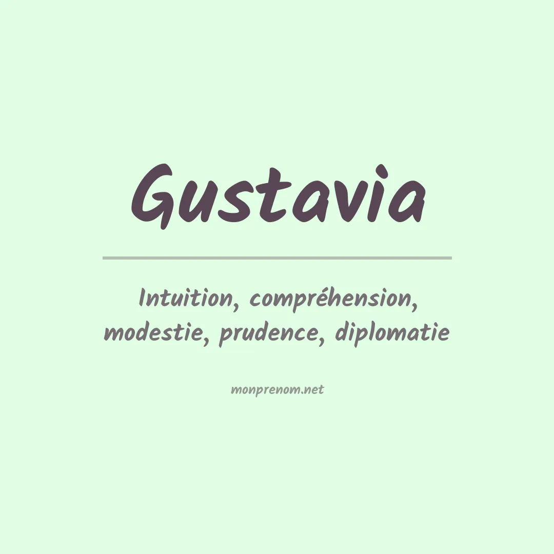 Signification du prénom Gustavia