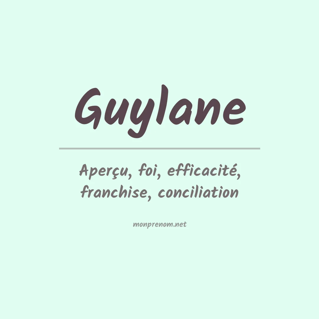 Signification du prénom Guylane