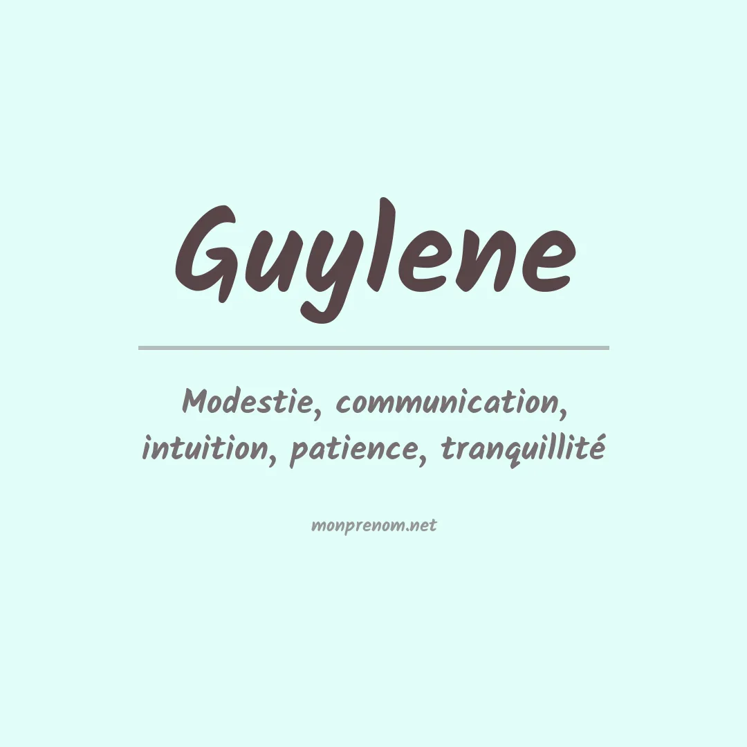 Signification du prénom Guylene