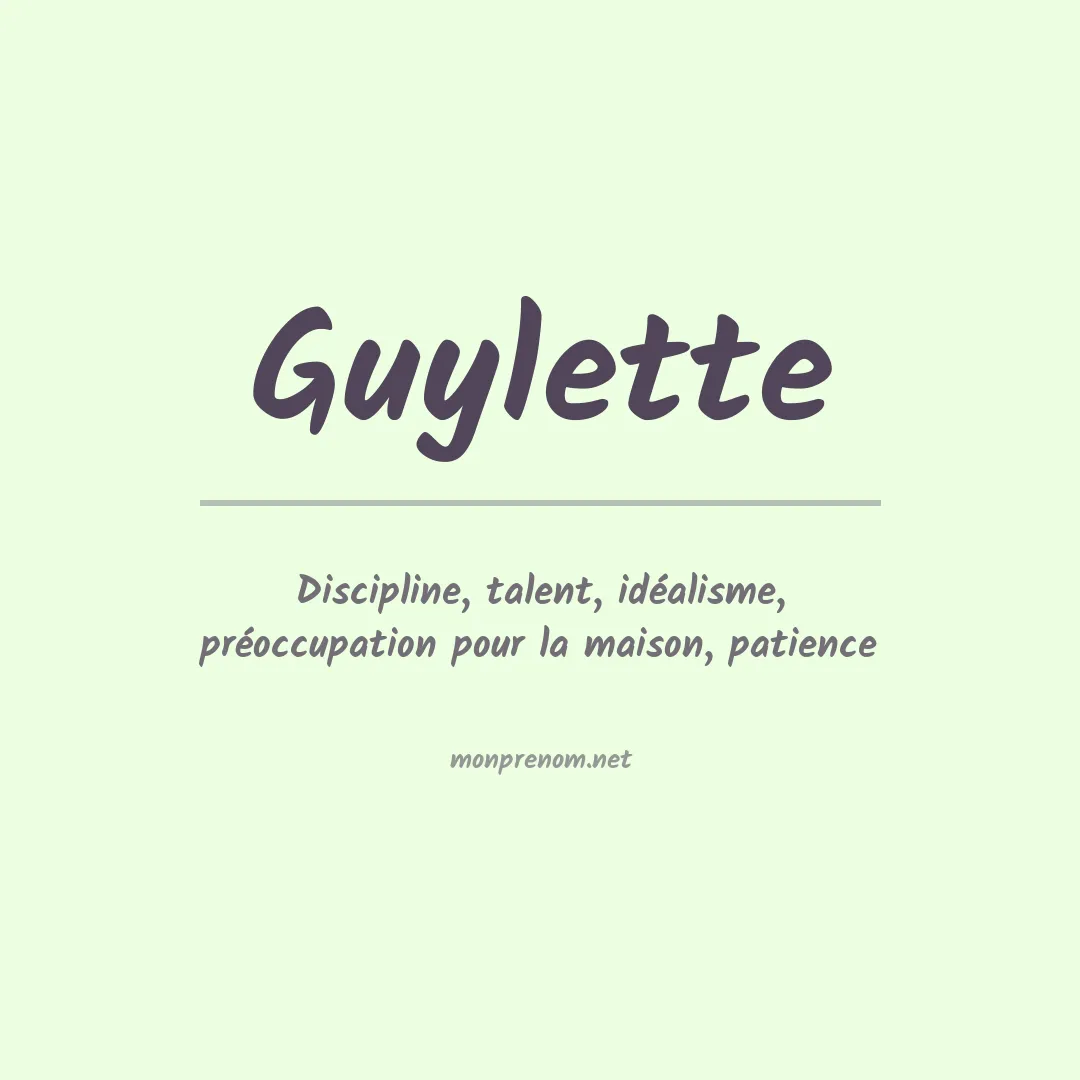 Signification du prénom Guylette