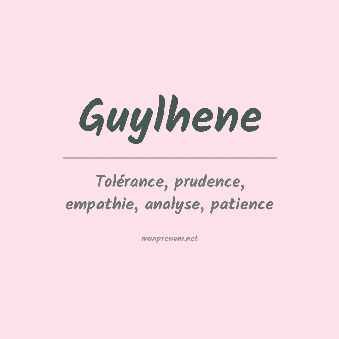 Signification du prénom Guylhene