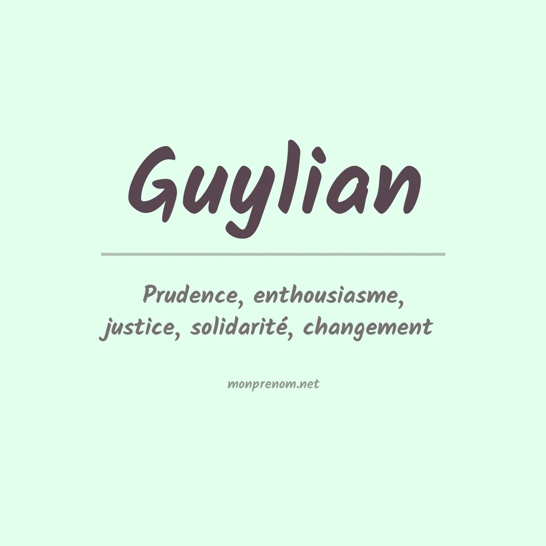 Signification du prénom Guylian