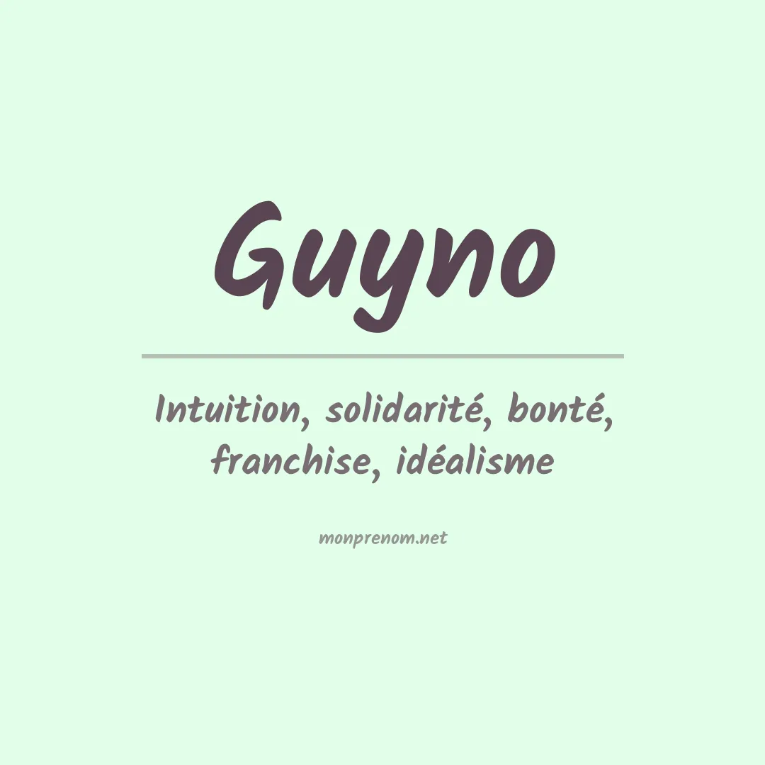 Signification du prénom Guyno