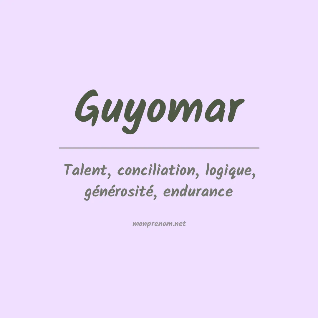 Signification du prénom Guyomar
