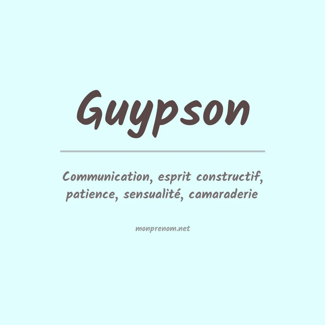 Signification du prénom Guypson