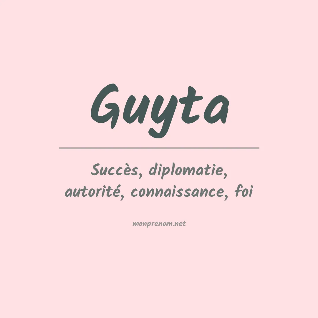 Signification du prénom Guyta