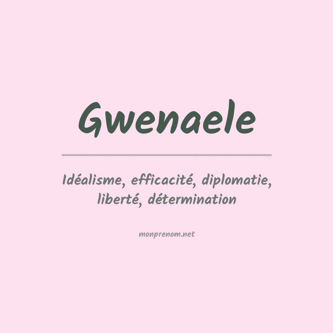 Signification du prénom Gwenaele