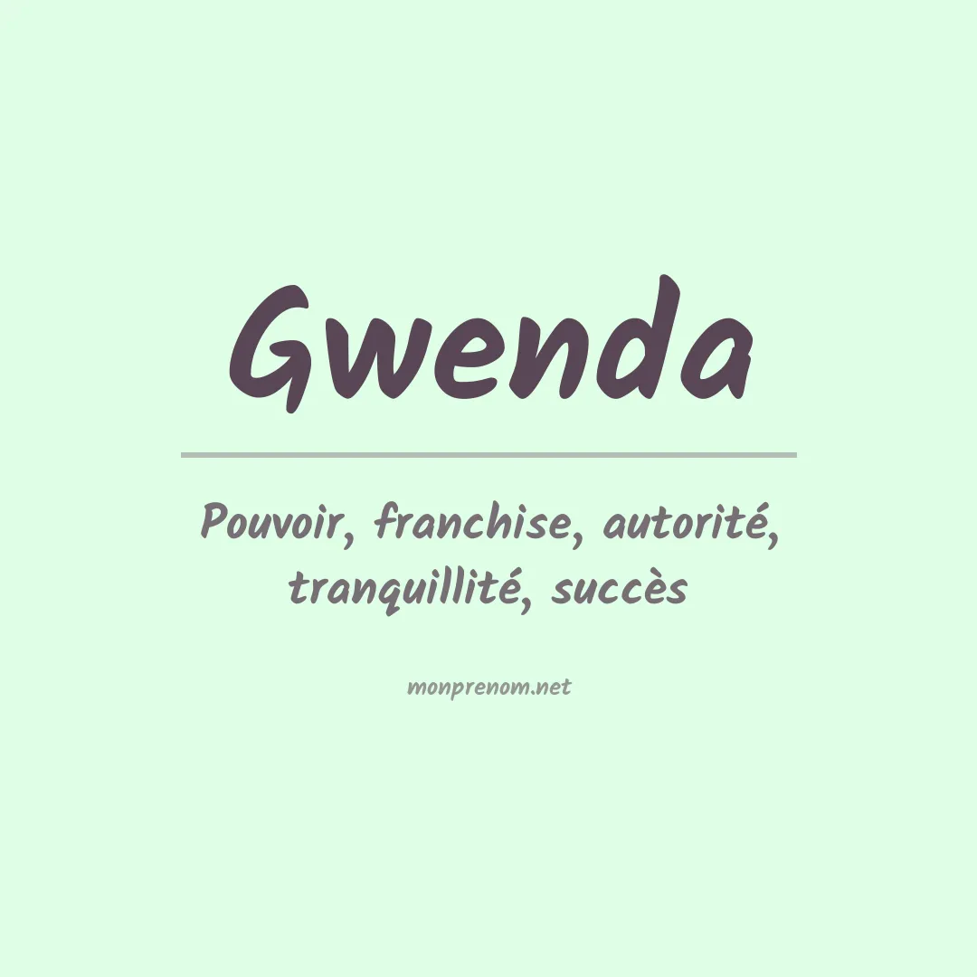Signification du prénom Gwenda