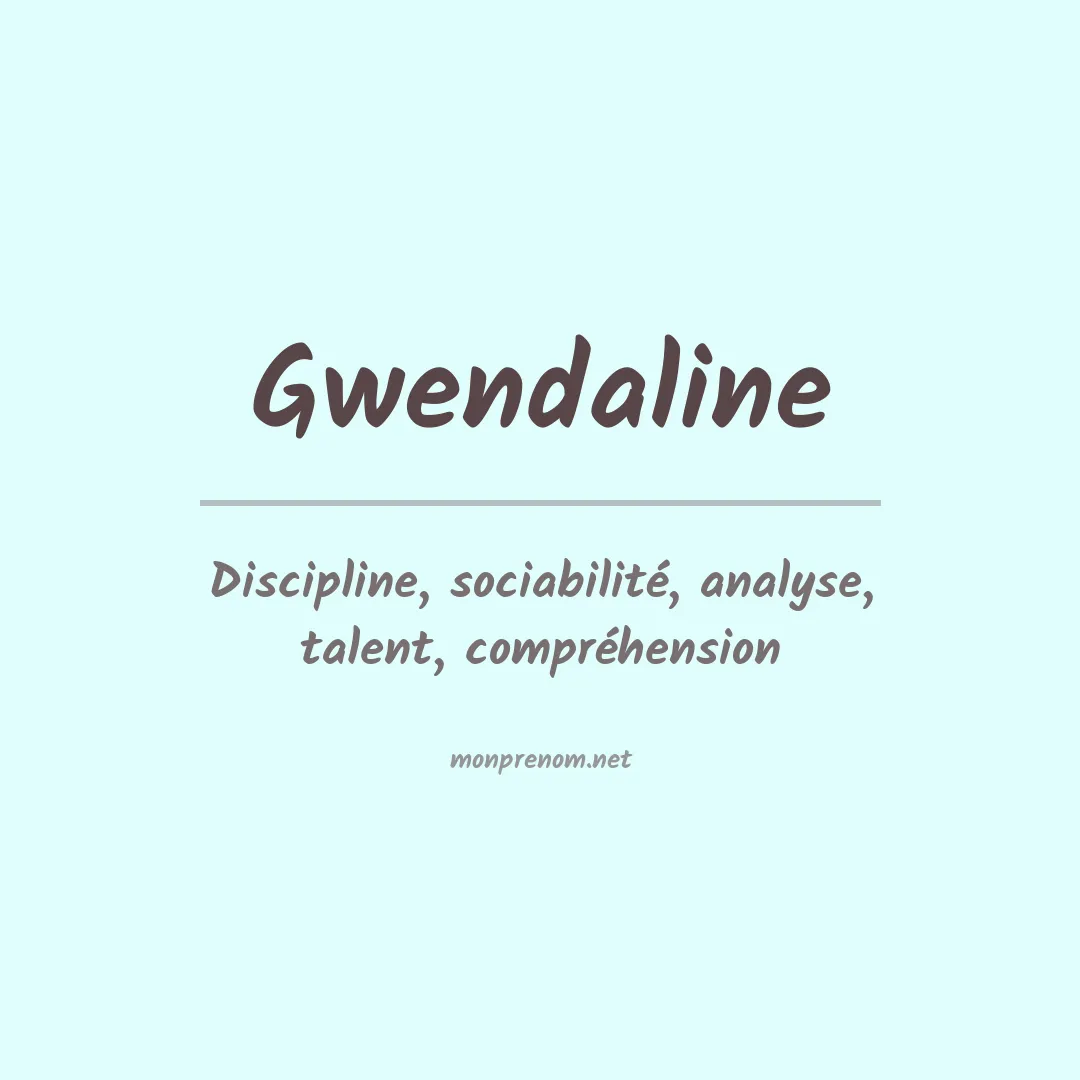Prénom Gwendaline