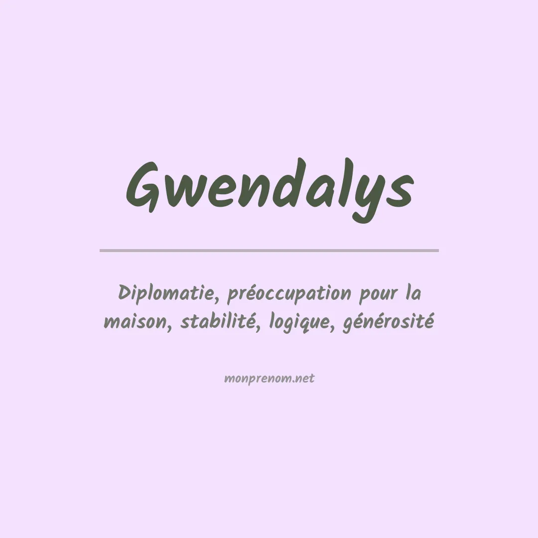Prénom Gwendalys