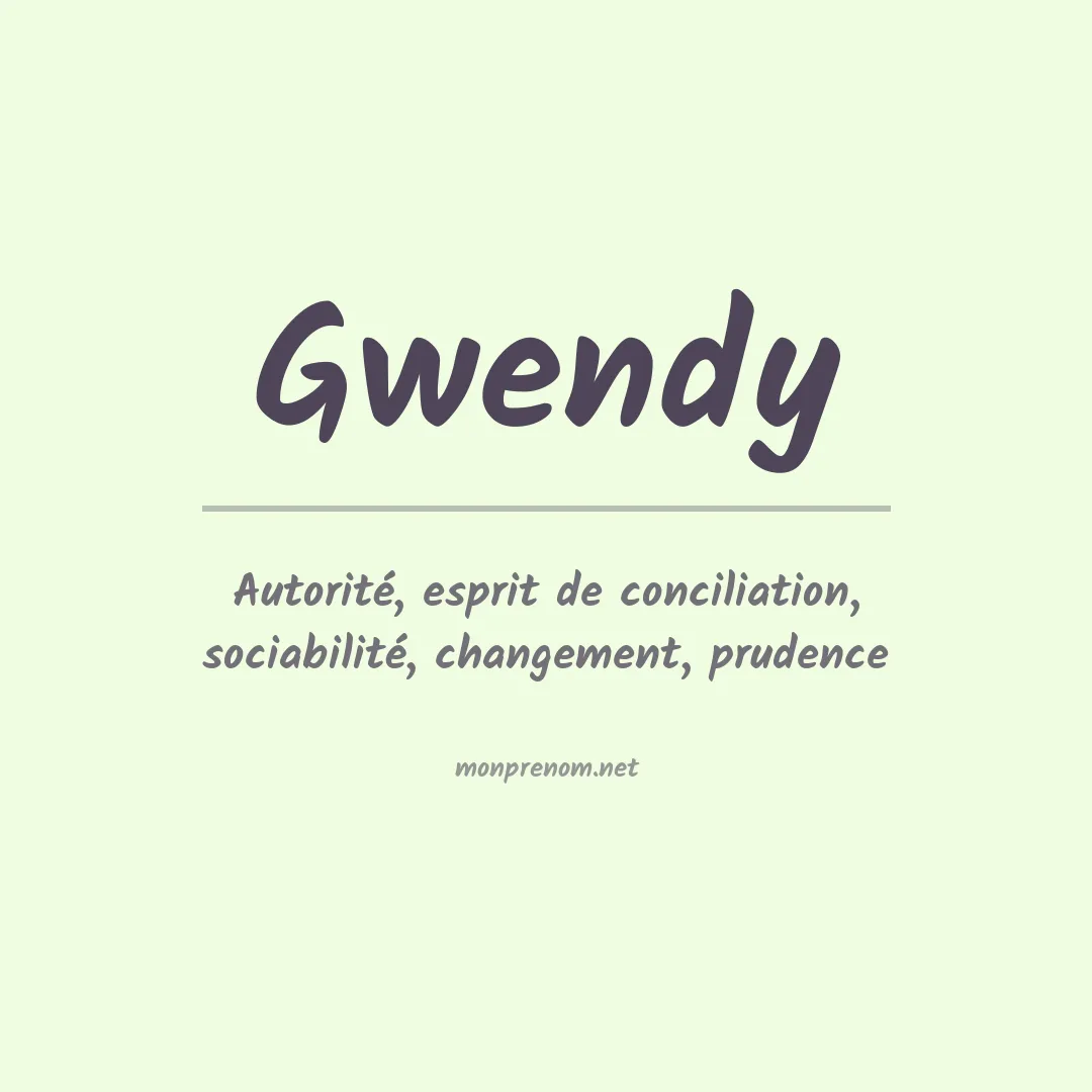 Signification du prénom Gwendy