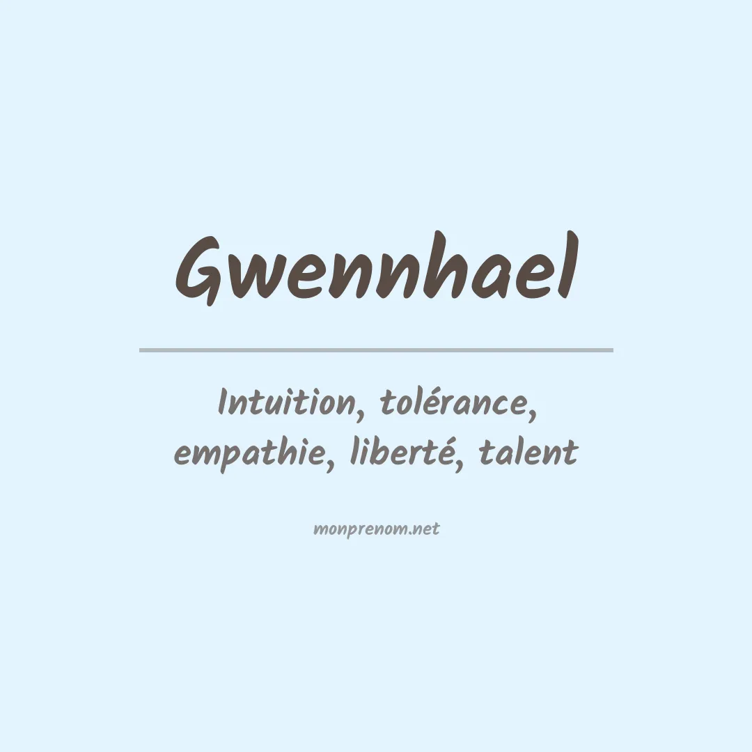 Signification du prénom Gwennhael