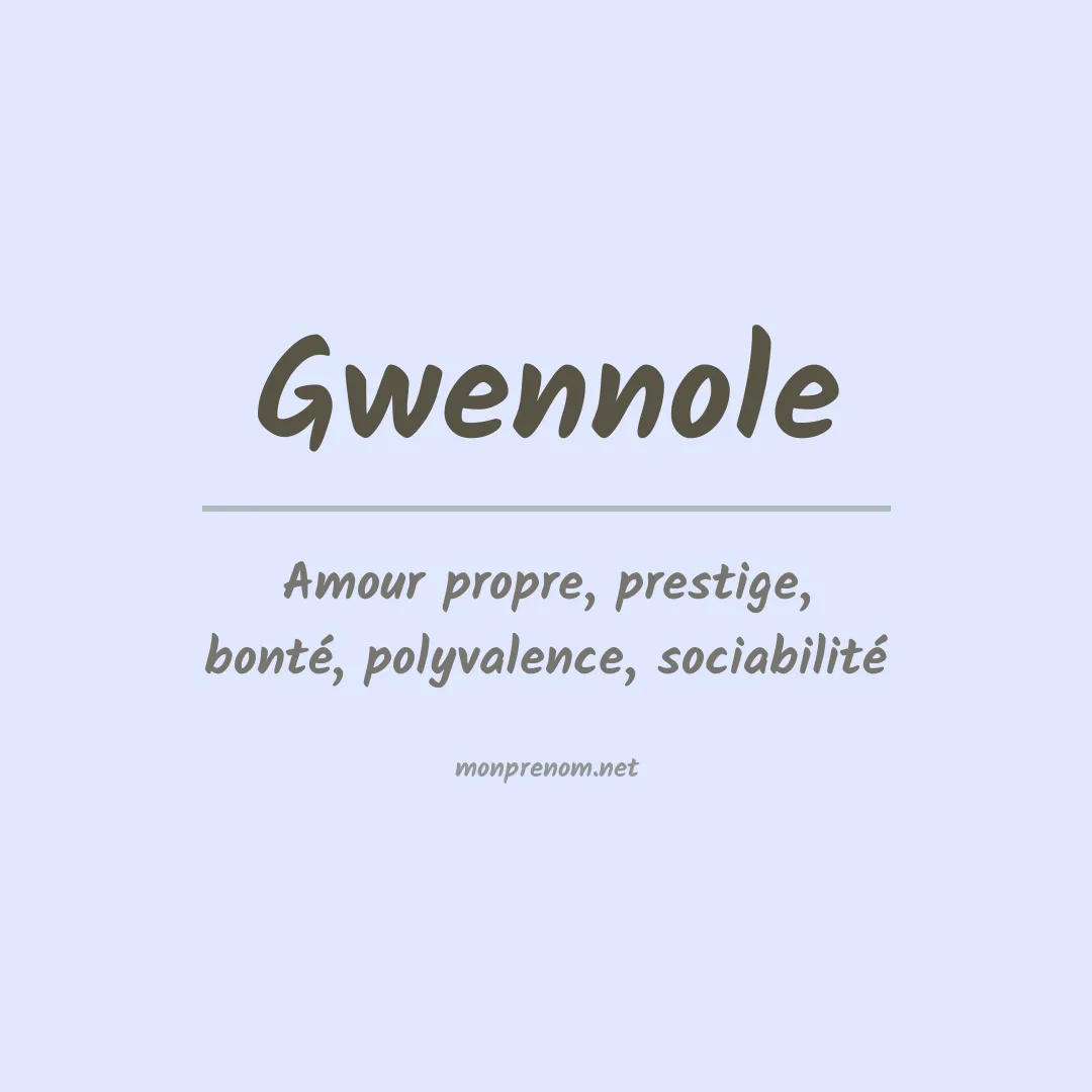 Signification du prénom Gwennole