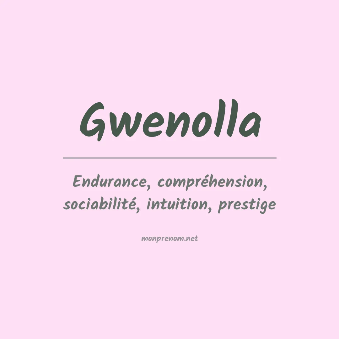 Signification du prénom Gwenolla