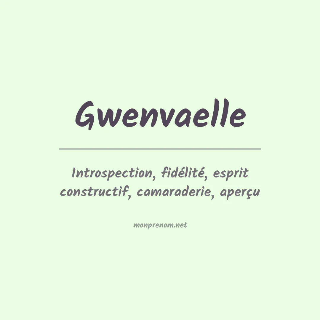 Prénom Gwenvaelle