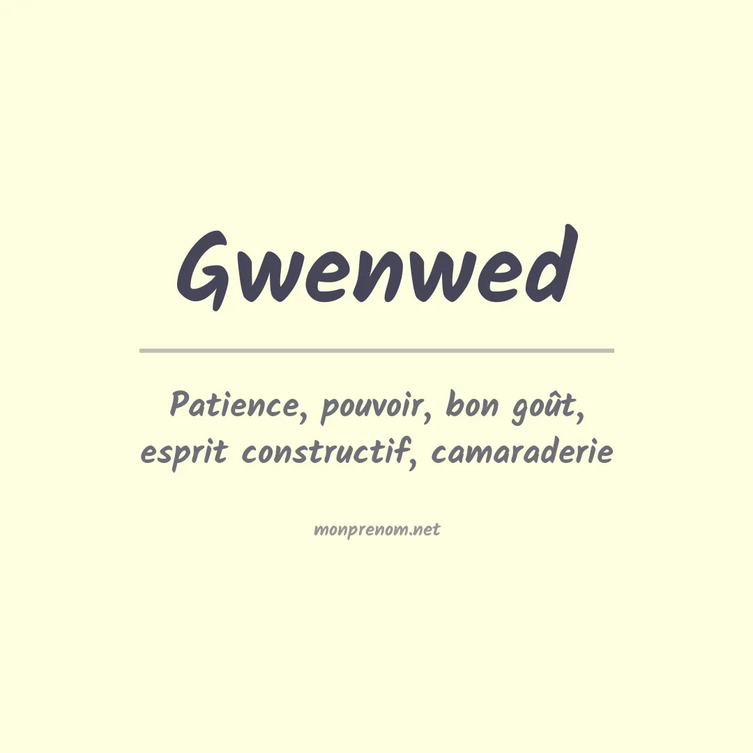 Signification du prénom Gwenwed