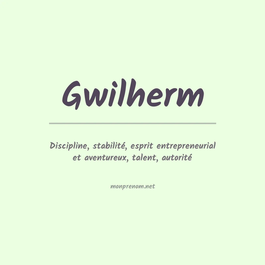 Prénom Gwilherm