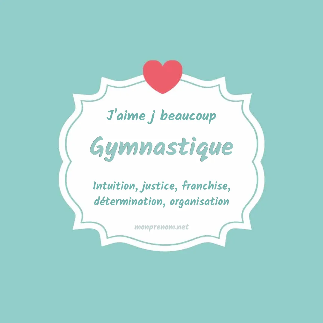 J'aime beaucoup Gymnastique