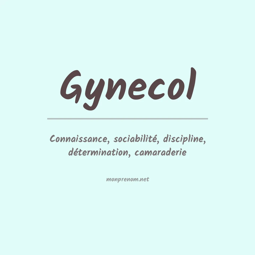 Signification du prénom Gynecol