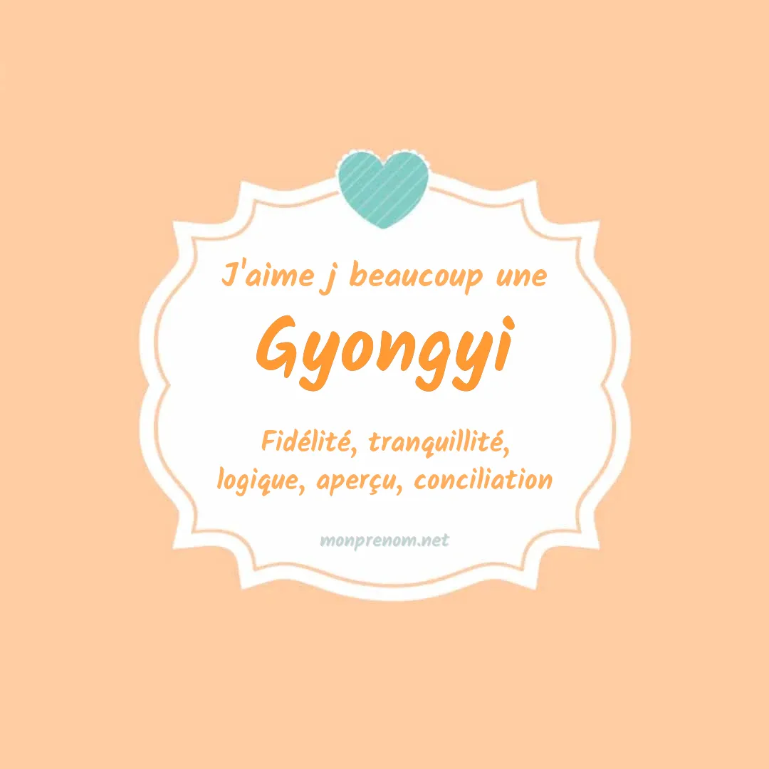 J'aime beaucoup Gyongyi