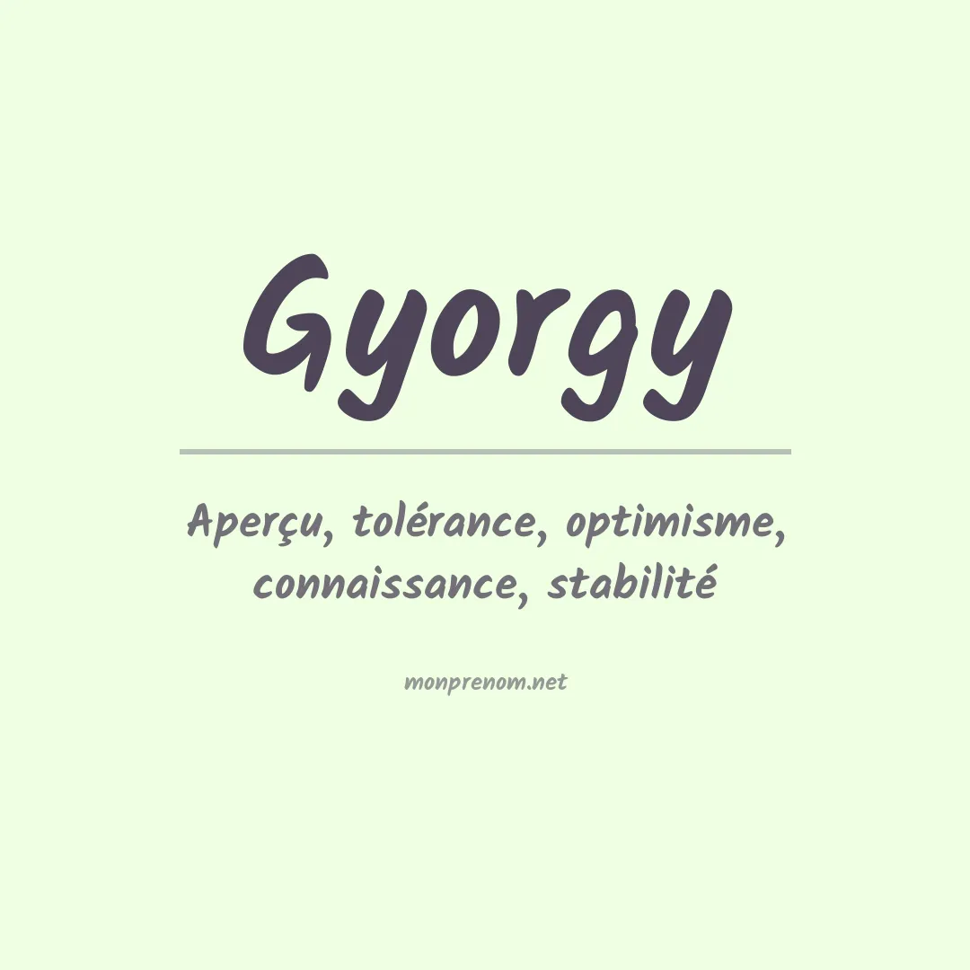 Signification du prénom Gyorgy