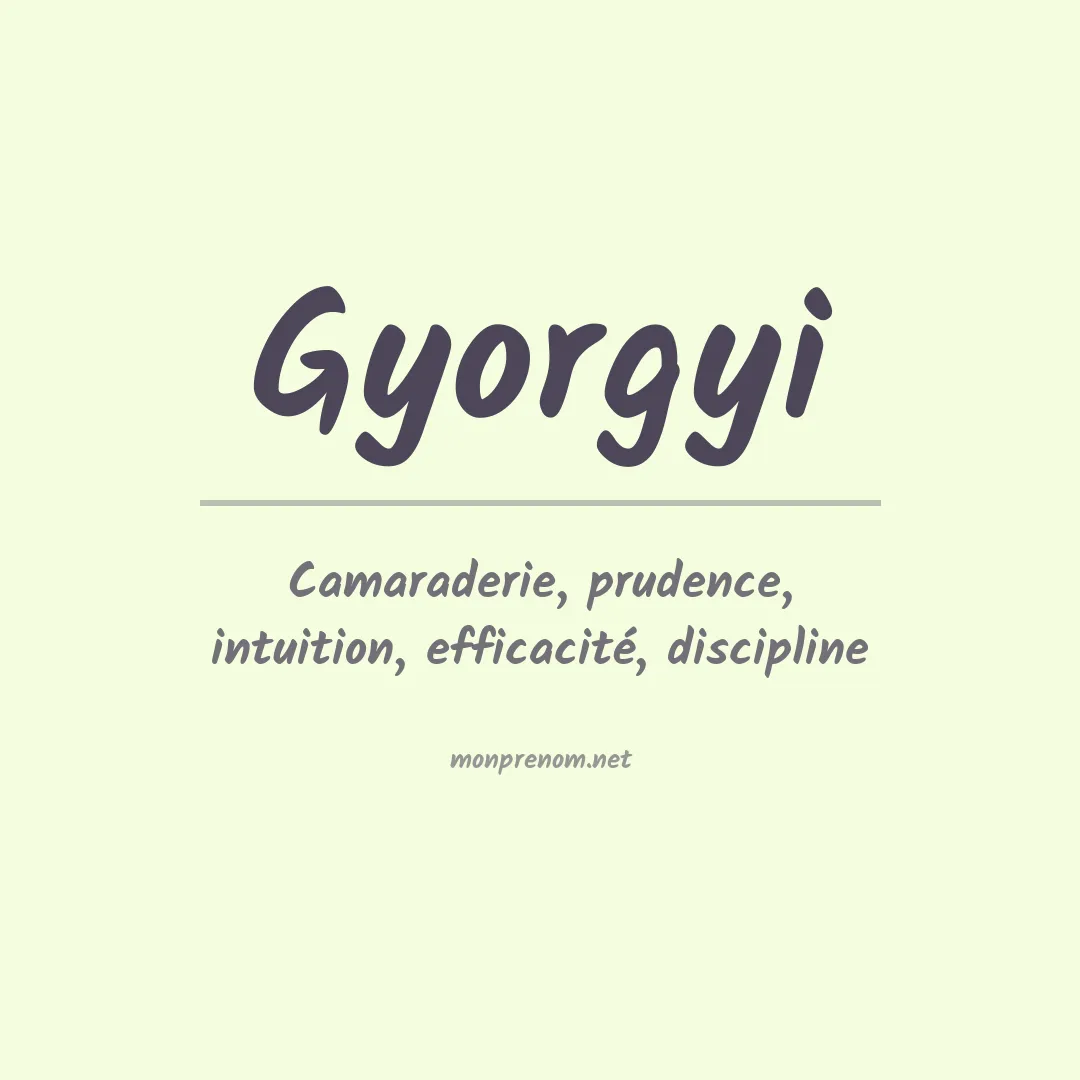 Signification du prénom Gyorgyi