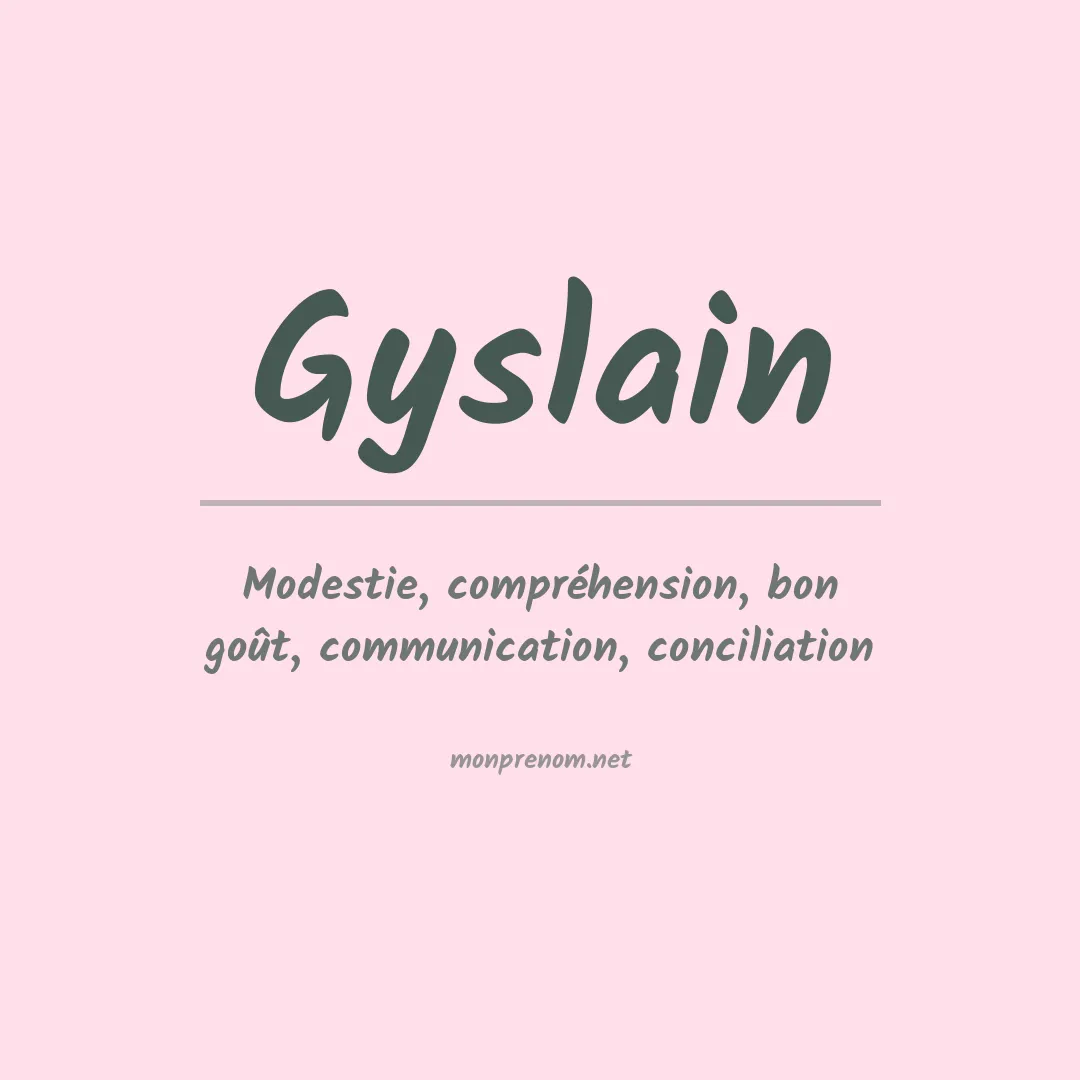 Signification du prénom Gyslain