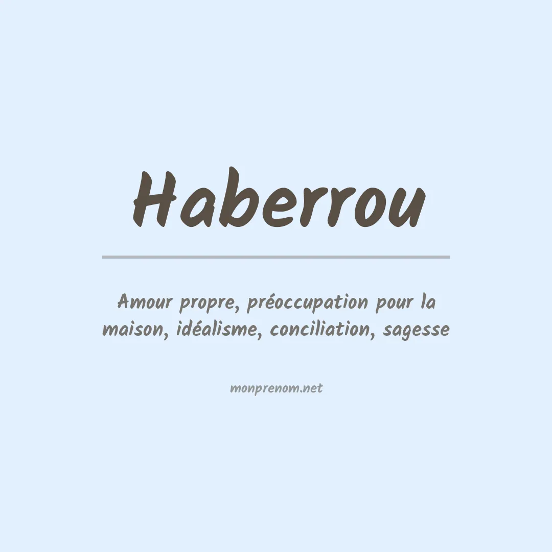 Signification du prénom Haberrou