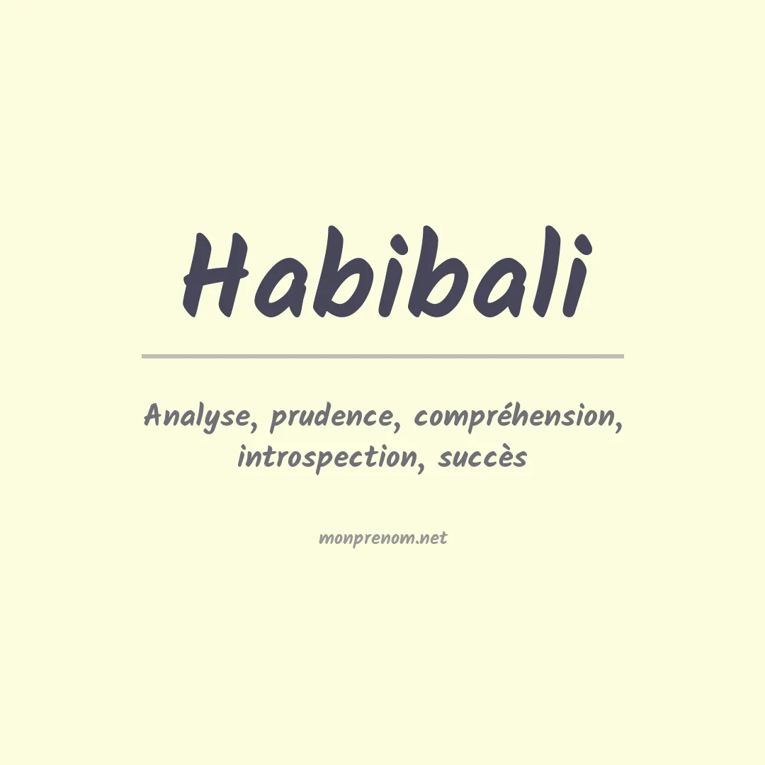 Signification du prénom Habibali